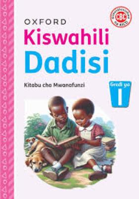 Oxford Kiswahili Dadisi  Grade 1